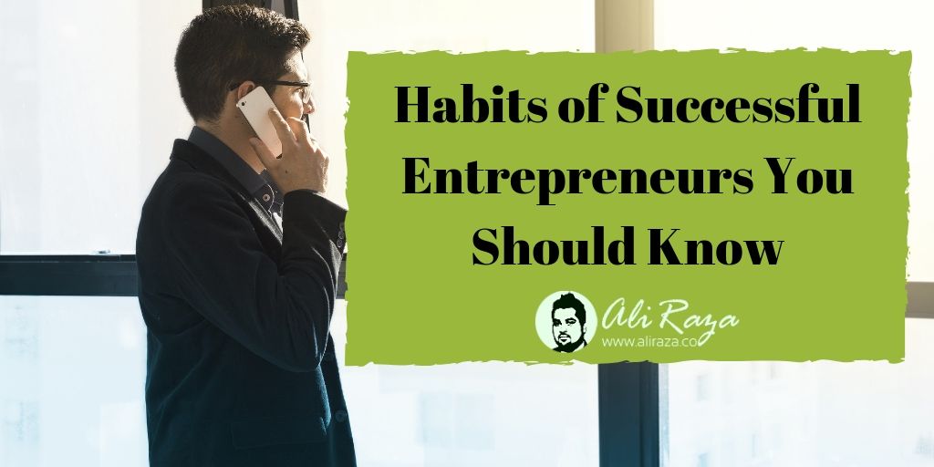 7 Routines of Profitable Business people You Ought to Know