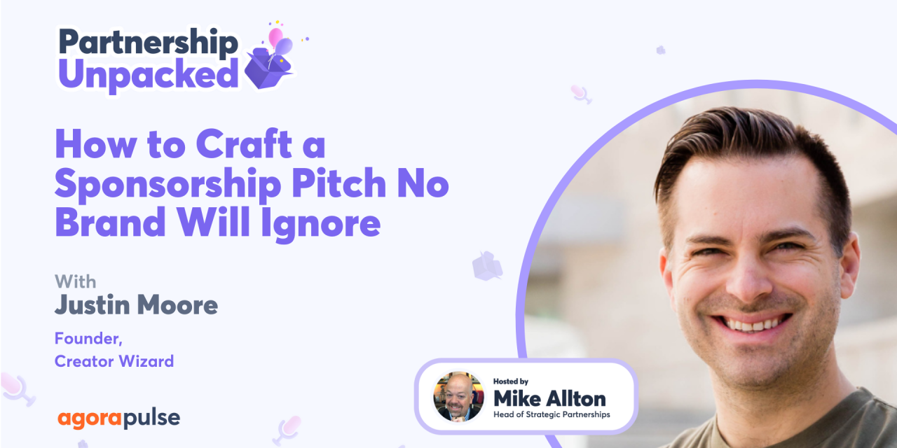 How to Craft a Sponsorship Pitch No Brand Will Ignore w/ Justin Moore
