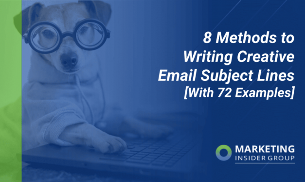 8 Methods to Writing Creative Email Subject Lines [With 72 Examples]