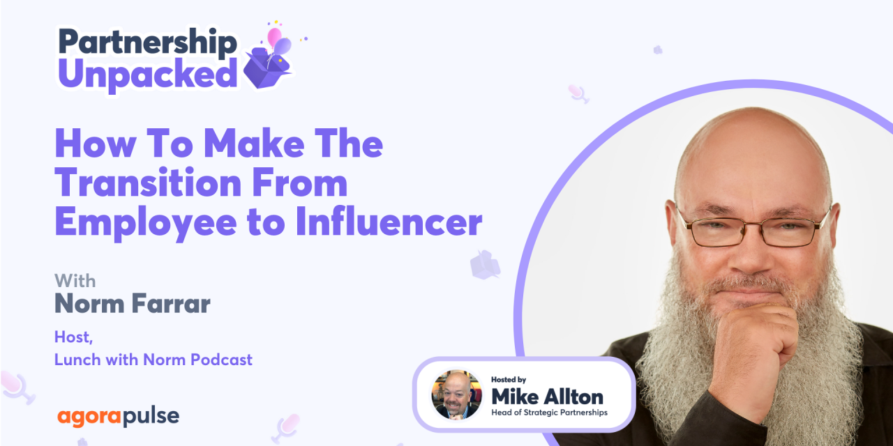 How This Serial Entrepreneur Became A Product Influencer w/ Norm Farrar