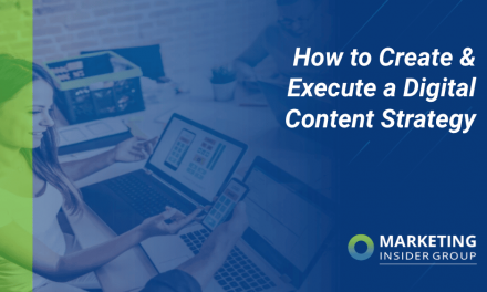 How to Create & Execute a Digital Content Strategy