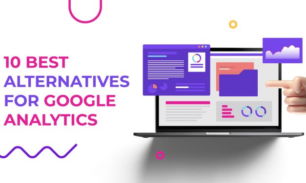 10 Finest Alternate options for Google Analytics 