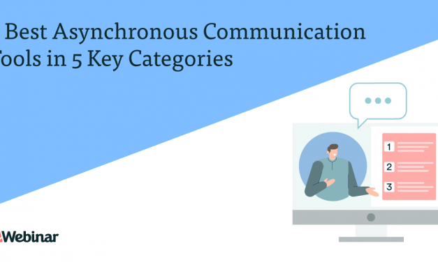3 Best Asynchronous Communication Tools in 5 Key Categories