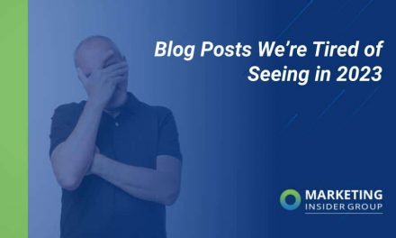 Blog Posts We’re Tired of Seeing in 2023