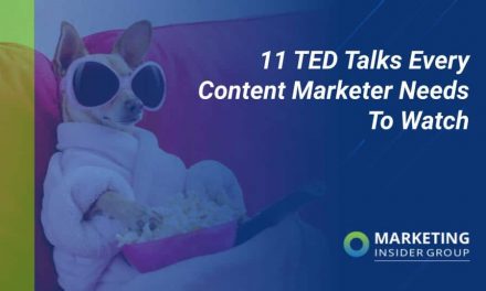 11 TED Talks Every Content Marketer Needs to Watch