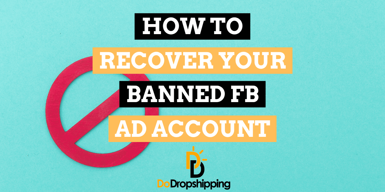 How to Recover Your Banned Facebook Ad Account in 2023