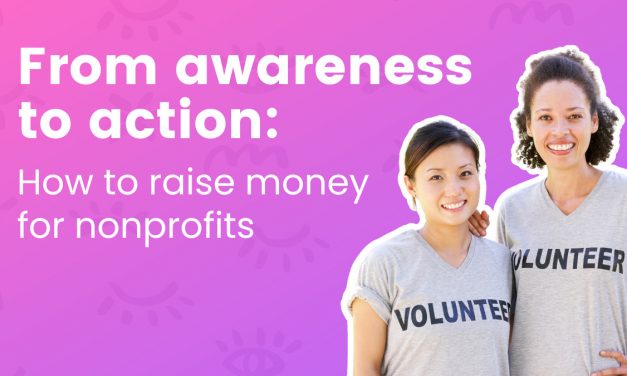 From awareness to action: how to raise money for nonprofits