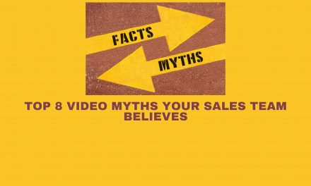 Major 8 Online video Myths That Your Revenue Team Believes and How to Prevail over Them