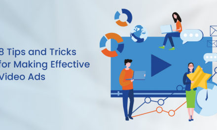 8 Ideas and Methods for Creating Productive Video clip Adverts