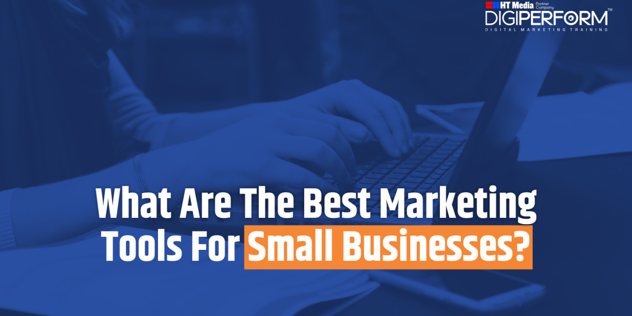 What Are The Best Marketing Tools For Small Businesses?