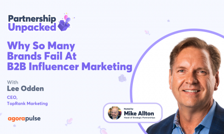 Why So Many Brands Fail At B2B Influencer Marketing w/ Lee Odden