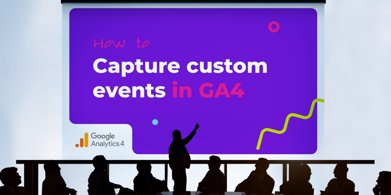 Monitoring Custom made Functions in Google Analytics 4
