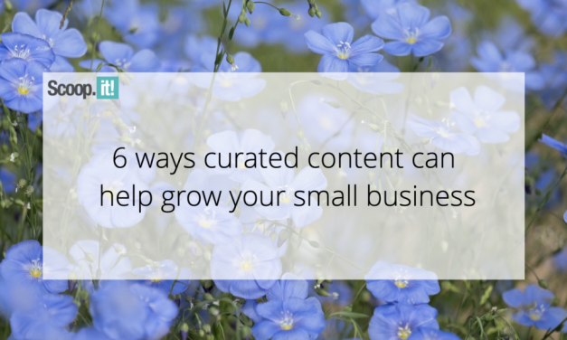 6 Approaches Curated Information Can Help Mature Your Small Organization