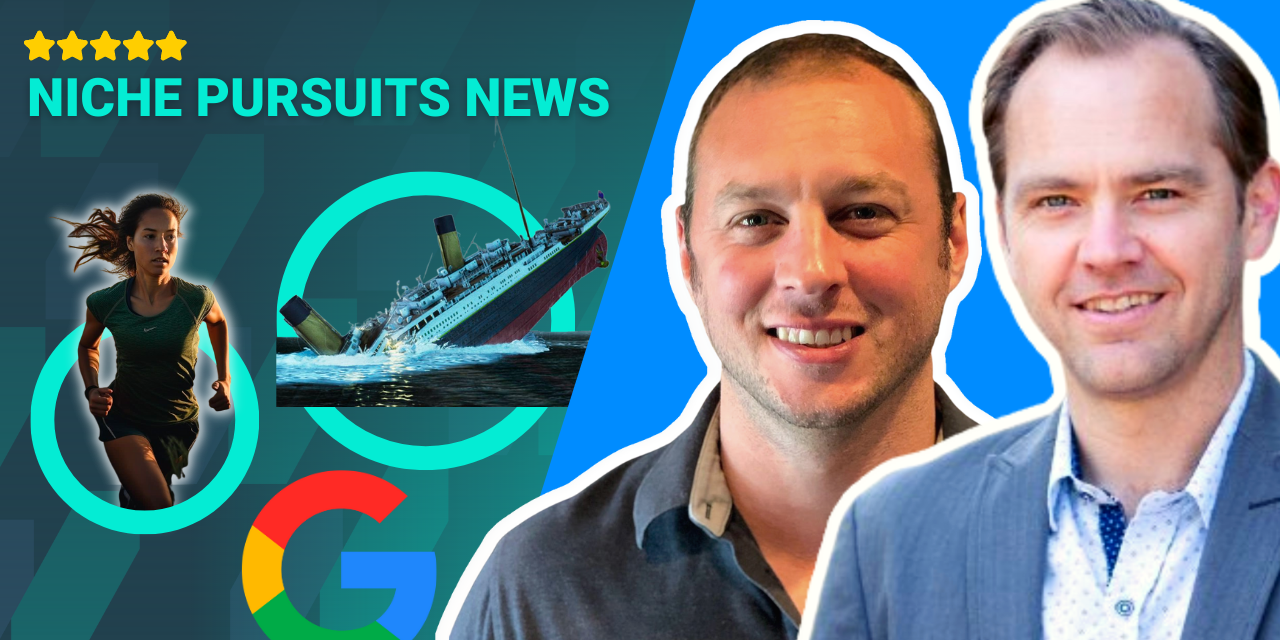NP News: Winners & Losers of Google’s March 2023 Update, AI Image & Content Creation Tips, A Titanic Niche Site, & More!
