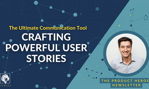 10 Critical Steps to Craft Powerful User Stories & Get more Freedom as a PM | by Phil Araujo – The Product Hero | May, 2023
