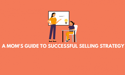 A Mom’s Information To Productive Selling Technique: Essential Everyday living Lessons