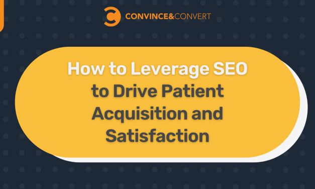 How to Leverage Seo to Travel Affected person Acquisition and Fulfillment