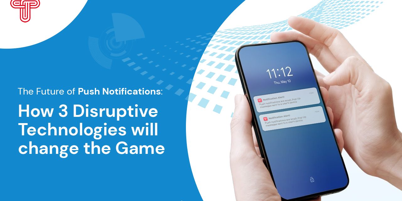 The Long run of Force Notifications Will Transform the Game.