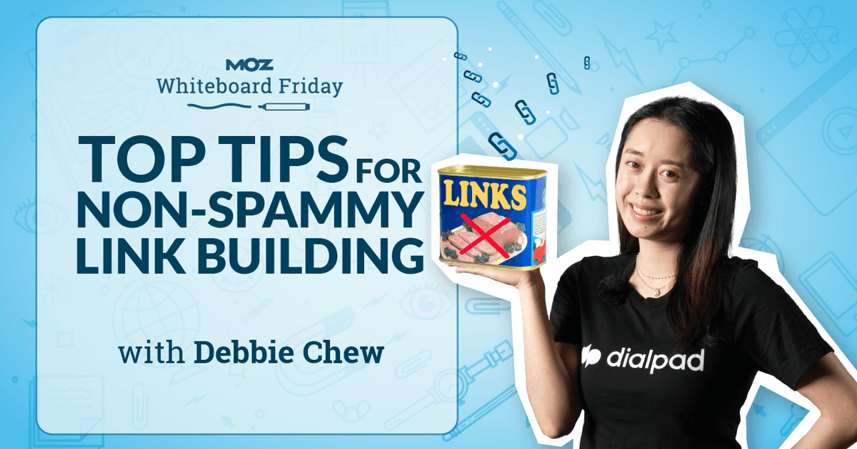 Leading Recommendations for Non-Spammy Link Making — Whiteboard Friday