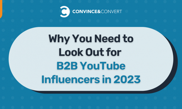Why You Need to Look Out for B2B YouTube Influencers in 2023