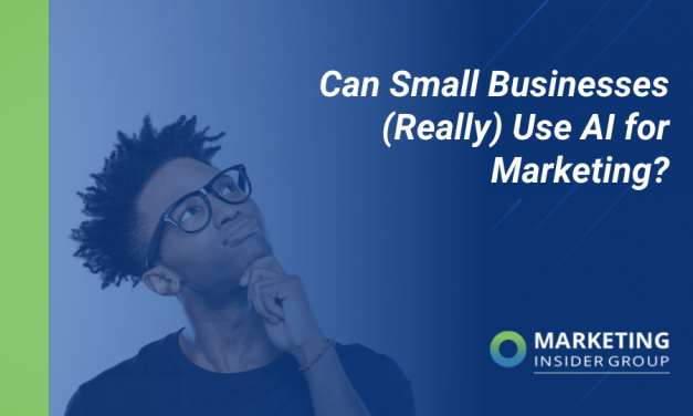 Can Small Businesses (Really) Use AI for Marketing?