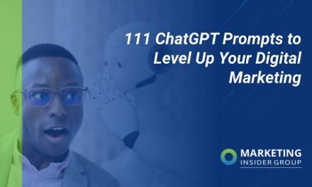 111 ChatGPT Prompts to Level Up Your Digital Marketing