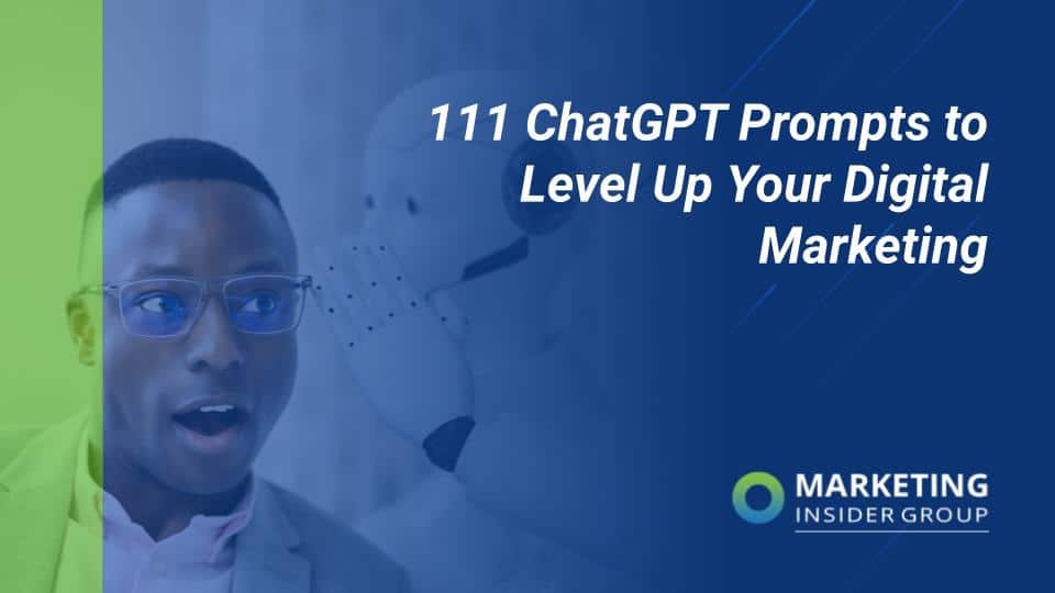 111 ChatGPT Prompts to Level Up Your Digital Marketing