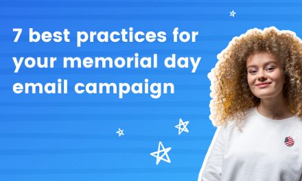 7 Best Tactics for Your Memorial Day E mail Marketing campaign