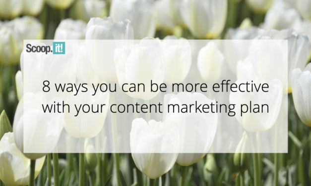 8 Ways You Can Be Far more Powerful With Your Written content Internet marketing Strategy