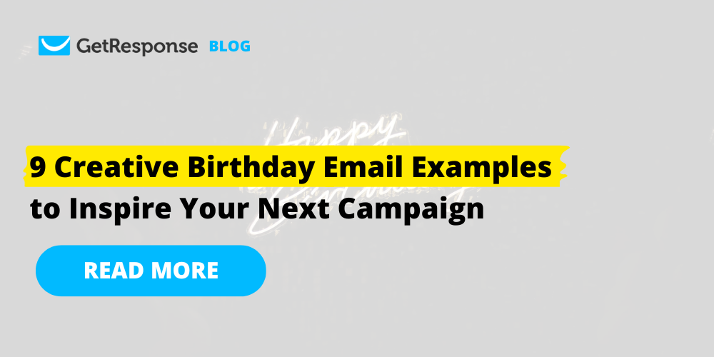 9 Creative Birthday Email Examples to Inspire Your Next Campaign