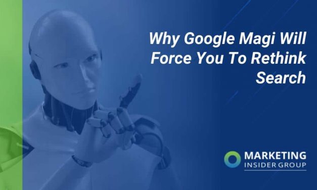 Why Google Magi Will Force You to Rethink Look for