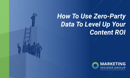 How to Use Zero-Party Data to Level Up Your Content ROI