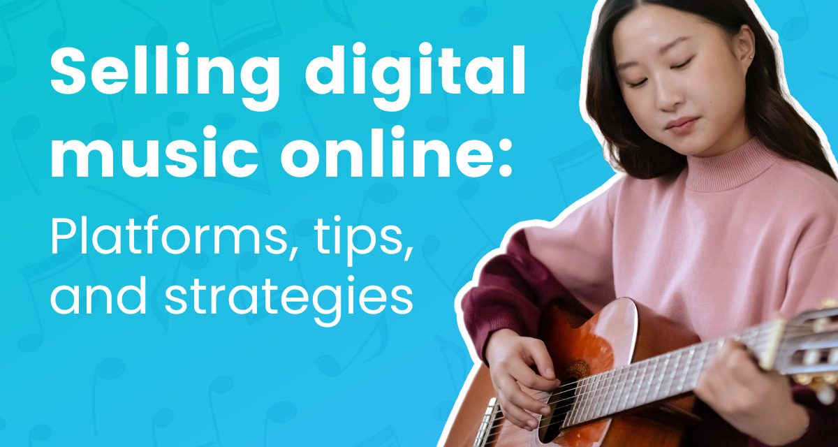 Offering Digital Music On-line: Platforms, Tips, and Techniques