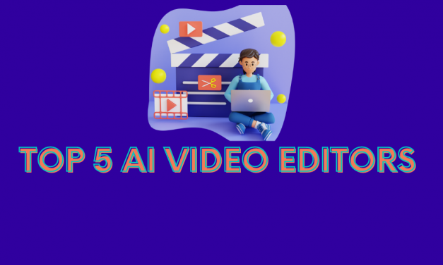 Top 5 AI Video Editors: Which One is Right for You? [including pros and cons]