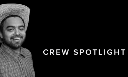 Crew Highlight: Gustavo (Gus) Chacón, Grip