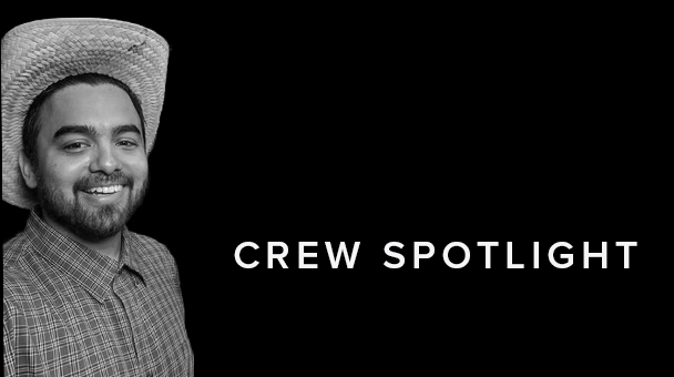 Crew Highlight: Gustavo (Gus) Chacón, Grip