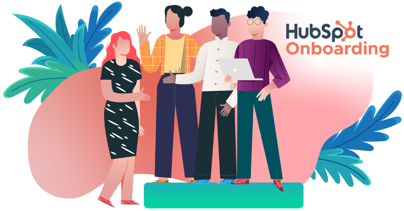 What is HubSpot Onboarding, and Why is it Important?