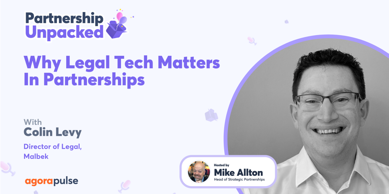 Why Legal Tech Matters In Partnerships w/ Colin Levy