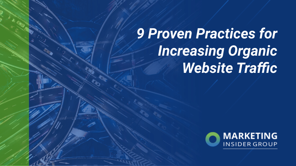 9 Confirmed Procedures for Rising Organic Internet site Traffic