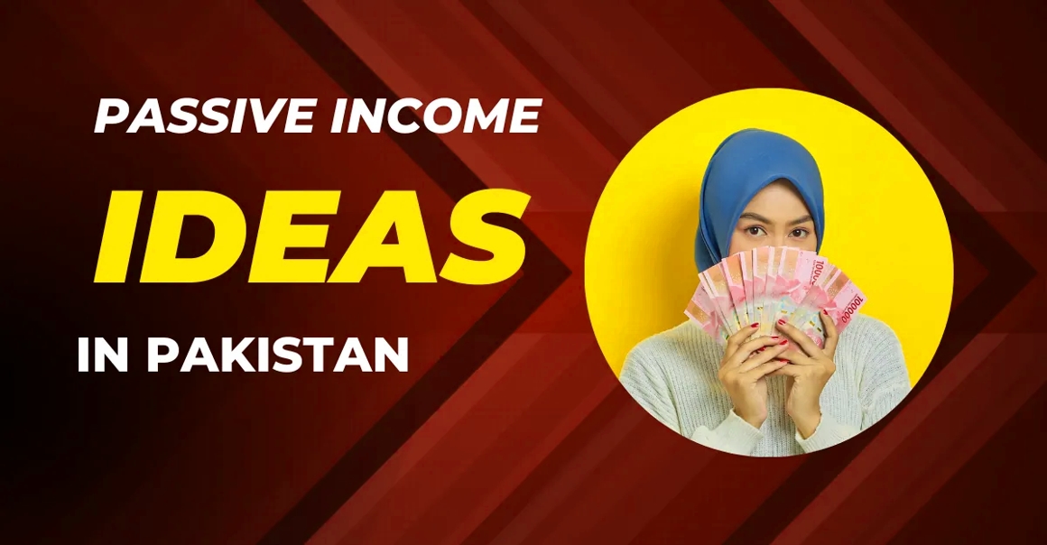 Passive Income Techniques for Pakistanis – Tech Mag