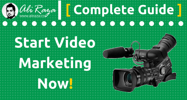 A Complete Guide on How to Start Video Marketing (2023)