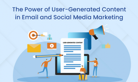 The Power of User-Generated Content in Email and Social Media Marketing