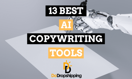 13 Best AI Copywriting Tools for Dropshipping (Free & Paid)