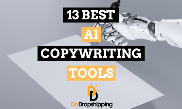 13 Best AI Copywriting Tools for Dropshipping (Free & Paid)