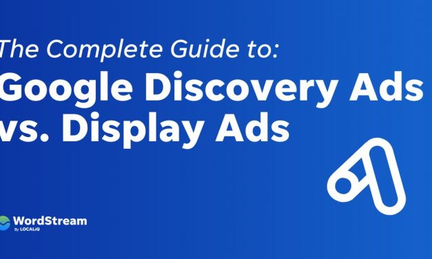Google Discovery Ads vs. Exhibit Advertisements: The Complete Information