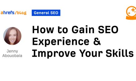 How to Gain SEO Experience & Improve Your Skills
