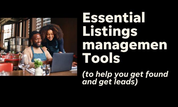 Use These 7 Listings Management Tools to Get Found & Get Leads