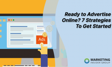 Ready To Advertise Online? 7 Strategies To Get Started