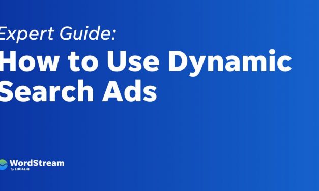 Dynamic Search Ads: Everything You Need to Know