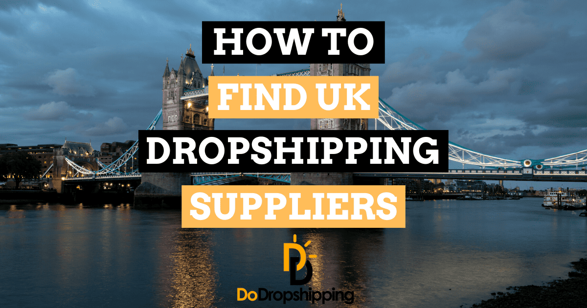 How to Find UK Dropshipping Suppliers (Local & AliExpress)